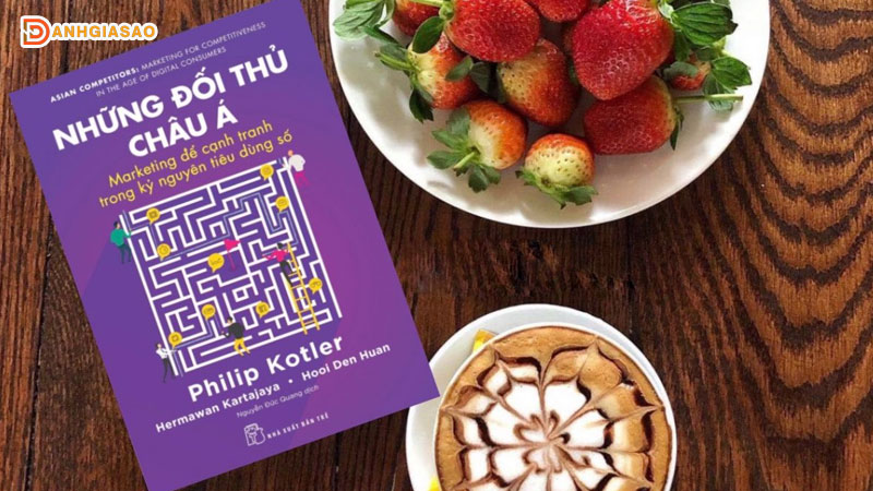 review-sach-nhung-doi-thu-chau-a-philip-kotler-danhgiasao