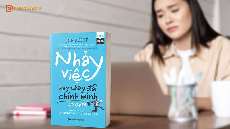 Review-sach-nhay-viec-hay-thay-doi-chinh-minh-thay-doi-tu-duy-danhgiasao