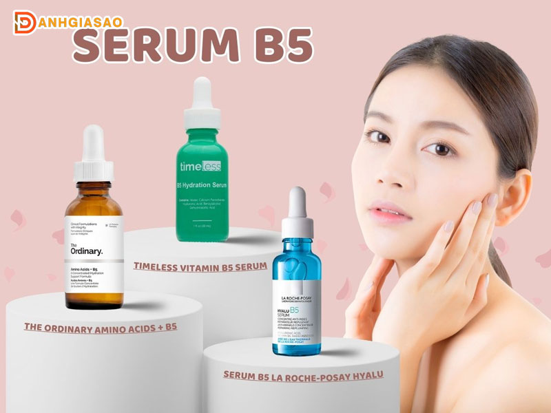 Tim-hieu-ve-serum-b5-danhgiasao